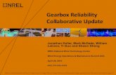 Gearbox Reliability Collaborative Update · 2013-10-01 · Collaborative Update . Jonathan Keller, Mark McDade, William LaCava, Yi Guo and Shawn Sheng . NREL/National Wind Technology