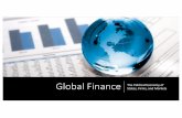 Global Finance The Political Economy of States, Firms, and Markets · 2019-11-10 · Currency Traders •Currency traders, also called currency speculators,buy and sell international