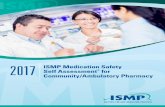 2017 ISMP Medication Safety Self Assessment® for Community ... · 3/17/2002  · There has been no activity to implement this item in the pharmacy for any patient, prescription,