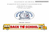 HANSEN SCHOOL PARENT/STUDENT HANDBOOK · HANSEN SCHOOL PARENT/STUDENT HANDBOOK 1300 Knott Avenue Anaheim, CA 92804 (714) 236-3835 2020-2021