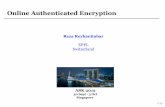 Online Authenticated Encryptionask/2015/slides/11_Reza.pdf · 24/34 Formulating security • OAE2: basic notion: best-possible security even if nonces get reused. OAE2 nOAE ngth dOAE