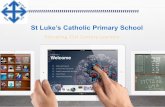 St Luke’sCatholic PrimarySchool · • Digital technology support –pedagogy • Resources –coding ... model which meets more of the needs of the Australian Digital Technologies