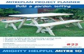 MItrePlAn PrOJeCt PlAnner Build a garden setting MIGhTY ... · M10773 MitrePlan #22.indd 1 22/2/10 3:31:44 PM Fix each to the top brace support with two 140 x 8mm galvanised bolts,