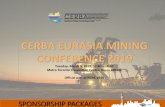 CERBA EURASIA MINING CONFERENCE 2019 · to your company’s website • Official introduction & recognition in the Opening Remarks • Logo displayed during the conference and evening