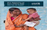 Birth Registration for Every Child by 2030: Are we on …...Since birth registration ideally takes place immediately after birth, estimates of the number of unregistered children are