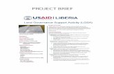 USAID Land Tenure LGSA Project Brief Dec 2015...Focus Counties: Countrywide Goal: Support to Liberia Land Reform Process and Land Governance Institutions Implementing Partner: Tetra