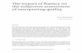 The impact of fluency on the subjective assessment of ......2. Fluency Fluency as a concept is somewhat elusive, as there is no generally recognised definition (cf. Aguado Padilla