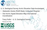 U. S. Geological Survey Arctic Elevation Data Involvement ... · A Digital Elevation Model, or DEM, is a digital representation of terrain • One common DEM structure is a regular