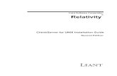 Liant Software Corporation Relativity · Relativity document set listed in Related Relativity Documentation (see page 2), is intended for a System Administrator and describes the