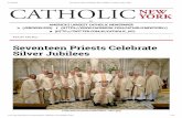 Seventeen Priests Celebrate Silver Jubilees€¦ · Manhattan, since 2007. He served as pastor of Our Lady Queen of Martyrs, Manhattan, 1993-2007, and was administrator there, 1992-1993.
