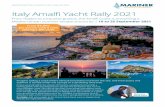 Italy Amalfi Yacht Rally 2021...Your yacht ITALY AMALFI YACHT RALLY 10 – 25 SEPTEMBER 2021 Example yacht layout Your nominated yacht will soon feel like a home away from home as