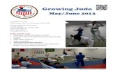 GGrroowwiinngg JJuuddoomedia.usja.net/growing-judo/Growing-Judo-2013.05.pdf · Joe Jaszkowiak, Red River Judo, Fargo, ND Robert Kornofsky, Bushido Dojo of Staten Island, Staten Island,