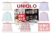 UNIQLO€¦ · Dalian Wanda Group and Shopping Malls Flagship locations (expansion, brand development and marketing) Marketing Renewal In 2006, the first attempts were made to the
