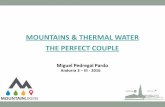 MOUNTAINS & THERMAL WATER THE PERFECT COUPLE · MOUNTAINS & THERMAL WATER, THE PERFECT COUPLE . With extended opening hours, including nights, offering the possibility of having thermal