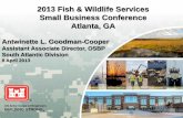 2013 Fish & Wildlife Services Small Business Conference ... · •Real Estate Fort Army Strategic Command HQ, Peterson AFB, CO AMC Headquarters Redstone Arsenal PA: $127M FORSCOM