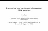 Geometrical and combinatorial aspects of APN functionscage.ugent.be/~ls/website2009/abstracts/slidesyvesedel.pdfAPN functions Yves Edel Department of Pure Mathematics and Computer
