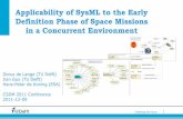 Applicability of SysML to the Early Definition Phase of Space ......Methodology: A MBSE methodology can be characterized as the collection of related processes, methods and tools used