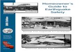 Homeowner’s Guide to Earthquake Safety SAFETY The... · Earthquake Safety Before Earthquake Published by The California Seismic Safety Commission State of California Arnold Schwarzenegger,