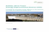 Kohtla-Järve Town Energy Improvement District (EID)¤rve_EN.pdf · energy efficiency of houses located in areas of high environmental value without damaging the exterior appearance