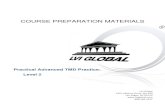 COURSE PREPARATION MATERIALS - LVI Global · 2020-05-30 · COURSE PREPARATION MATERIALS Practical Advanced TMD Practice: Level 2 LVI Global 1401 Hillshire Drive, Ste 200 Las Vegas,
