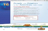 People and Empires in the Americas, 500–1500 · People and Empires in the Americas, 500–1500 Previewing Main Ideas Cultures in the Americas had frequent contact across distance