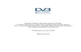 Digital Video Broadcasting (DVB); Frame structure channel ... · The Digital Video Broadcasting Project (DVB) is an industry-led consortium of broadcasters, manufacturers, network