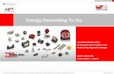 Energy Harvesting To Go - mouser.mx · Energy harvesting is the process by which ambient energy is captured and converted into electricity for small autonomous devices, such as satellites,
