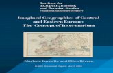 Imagined Geographies of Central and Eastern Europe: The ...€¦ · Marlene Laruelle, Ph.D., is an Associate Director and Research Professor at the Institute for European, Russian