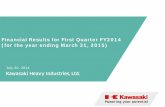 Financial Results for First Quarter FY2014 (for the year ... · Plant & Infrastructure Motorcycle & Engine ... from March 31, 2014, attributing to inventory growth stemming from progress