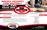 CPR, AED First Aid - DREXEL HEIGHTS FIRE DISTRICT · CPR, AED First Aid American Heart Association This course covers first aid basics, medical emergencies, injury emergencies, environmental