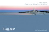 Euroz Limited Annual Report 2005€¦ · 2 EUROZ LIMITED Annual Report 2005 The Directors of Euroz Limited are pleased to announce a pre-tax proﬁ t $13,266,128 (2004: