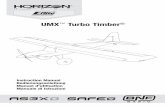 UMX Turbo Timber - Horizon Hobby...6 EN 1-2-3-4-5 Sec. 1 3 4 2 ESC/Receiver Arming, Battery Installation and Center of Gravity 28mm AS3X The AS3X ® system will not activate until