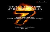Seven Deadly Sins of Database Design - Tolerro · Seven Deadly Sins of Database Design Author: Embarcadero Technologies Subject: How to avoid the worst problems in database design