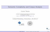 Semantic Complexity and Corpus Analysis...Summary Camilo Thorne Semantic Complexity and Corpus Analysis 3/42. Motivation Camilo Thorne Semantic Complexity and Corpus Analysis 4/42.