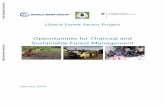 Opportunities for Charcoal and Sustainable Forest Management · 5/2/2019  · Executive Summary Introduction The Liberia Forest Sector Project (LFSP) is a US$37.5 million grant-financed