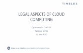 LEGAL ASPECTS OF CLOUD COMPUTING · administrated based on business requirements Incident handling Detection processes and procedures Incident reporting and weakness/vulnerability
