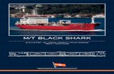 M/T BLACK SHARK SHARK.pdf · Net Tonnage tonn 1.808 Class Register Rina 100% Cargo tank (with slop) m3 6.661 98% Cargo tank (with slop) m3 6.528 98% Cargo tanks (exluding slop) m3
