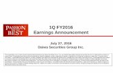 1Q FY2016 Earnings Announcement · 1Q FY2016 Earnings Announcement July 27, 2016 Daiwa Securities Group Inc. 2 Table of Contents Consolidated Results
