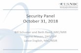 Security Panel October 31, 2018 · Security Panel October 31, 2018 Bill Schuster and Beth Reed, NRC/NRR ... –Compliance by Mar 14, 2014 2018 TRTR Conference 4. 2018 TRTR Conference