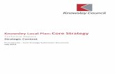 Knowsley Local Plan: Core Strategy · order to present a clear picture of the strategic context for the development of the Core Strategy. The report sets out: ... within the context