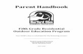 Parent Handbook - Harford County Public Schools€¦ · Extra outerwear based on weather forecast (raincoat/poncho, sweatshirt, warm coat, winter hat, gloves or mittens, etc.) Environmental