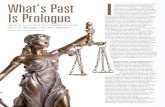 What’s Past I Is Prologue - Dykema Gossett · 2018-11-28 · Is Prologue Applying lessons from the financial crisis to the ... mortgage loans do not remain with the originating