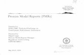 Process Model Reports (PMRs) · Process Model Reports (PMRs) Purpose * The purpose is to document the technical basis supporting each TSPA process model - Supports the postclosure