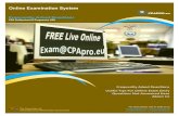Online Examination System - cpapro.pk€¦ · Online Examination System Frequently Asked Questions CPA Professional ® Programme (UK) Frequently Asked Questions Useful Tips For Online