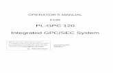 PL-GPC 120 Integrated GPC/SEC System - Agilent...Varian Australia Pty. Ltd 679 Springvale Rd, Mulgrave, Victoria 3170, Australia International telephone: +61 3 9560 7133 International