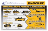 END-OF-YEAR DEWALT SPECIALS! - Colonial Electric Supply · 2020-02-18 · END-OF-YEAR DEWALT SPECIALS! PROMOTIONS VALID NOVEMBER 1, 2014 – DECEMBER 29, 2014 ONLY WHILE SUPPLIES
