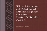 The Nature of Natural Philosophy in the Late Middle Ages Edward-The...Middle Ages: Islam and Western Christianity 253 1.hat Was Natural Philosophy in the Late 1 W Middle Ages? 276