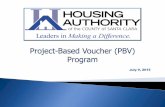 SPECIAL PROGRAMS OVERVIEW - scchousingauthority.org€¦ · 09/07/2015  · PBV is one of HACSC’s Voucher programs. Assistance is tied to the unit/remains with the unit. No shared