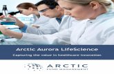 ARCTIC€¦ · Arctic Aur administra successfu cutives in t ora LifeSci tion includi l individuals he life scie ence 3 ng from nce . Arctic Aurora LifeScience 4 . ARCTIC FUND MANAGEMENT
