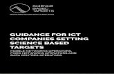 GUIDANCE FOR ICT COMPANIES SETTING SCIENCE BASED … · 2020-04-16 · 3 How to Calculate an ICT Sub-sector Target 11 3.1 Setting an ICT company sub-sector target for Scope 1 and